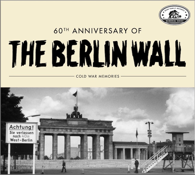 V.A. - Cold War Memories : 60the Anniversary Of The Berlin Wall